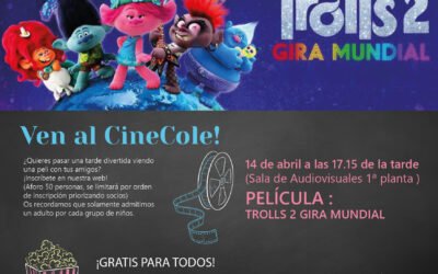 CINECOLE : Película TROLLS2  Viernes 14 de abril a las 17.15